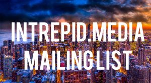 intrepid.media mailing list